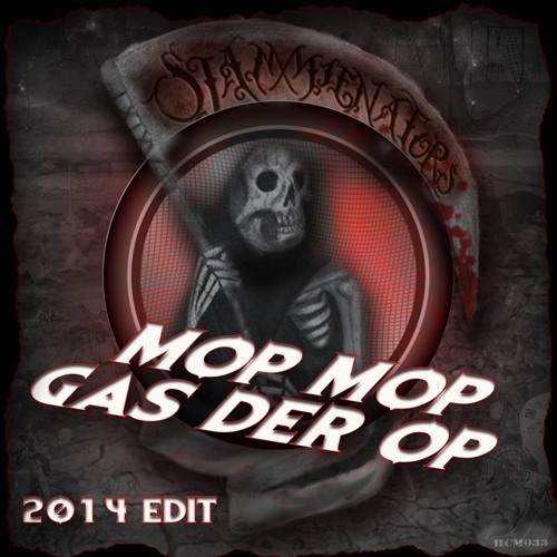 Mop Mop Gas Der Op (2014 Edit) by Sjammienators on SoundCloud ...