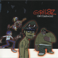 Gorillaz - Clint Eastwood (High Performance Bootleg)
