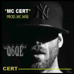 MC CERT Q6Qe ?  (Prod. McMãe)