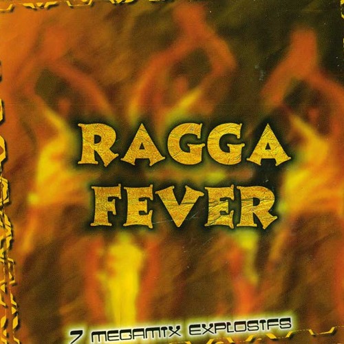 Ragga Fever - Spanish Mix