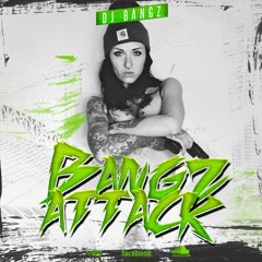 ★BangZ AttacK MiX (Twerk/HipHop/Trap) by. DJ BangZ★