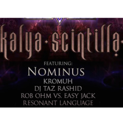 DJ Taz- Opening for Kalya Scintilla, Nominus, Kromuh