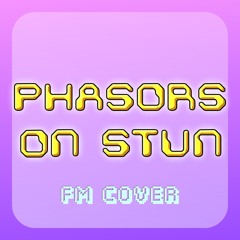 PHASORS ON STUN (FM Cover; Instrumental)
