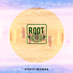 Gypsy Mamba - Kicksonlicks