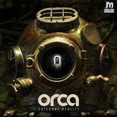 Orca - External Reality PROMO ,OUT on MAINSTAGE REC'