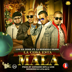 Los Ke Zone Ft. La Hormiga Brava- La Cosa Esta Mala"navidad"
