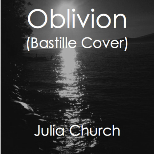 Oblivion (Bastille Cover)