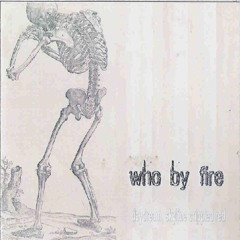 Who by Fire - waste paper basket