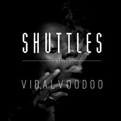 VIDALVOODOO - SHUTTLES MIX 001