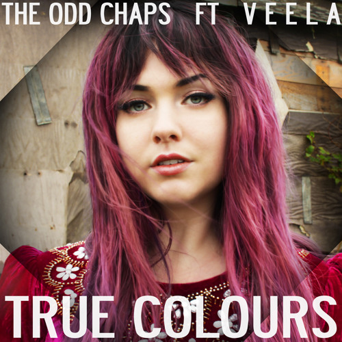 The Odd Chaps ft Veela - True Colours
