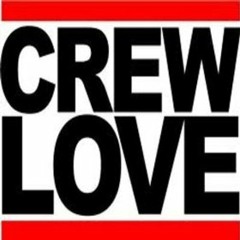 Crew Love (All Worlds) FREESTYLE
