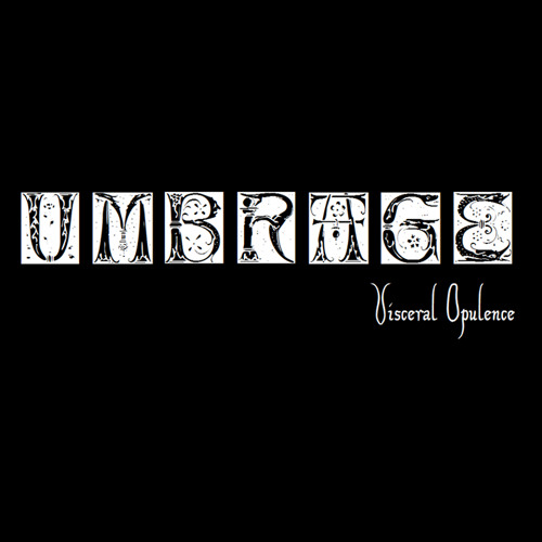 umbrage - life is what you make it
