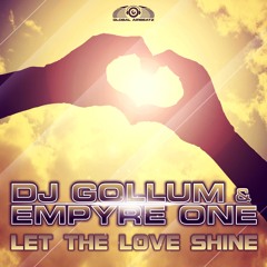 DJ Gollum & Empyre One - Let The Love Shine (Hands Up Radio Edit)teaser