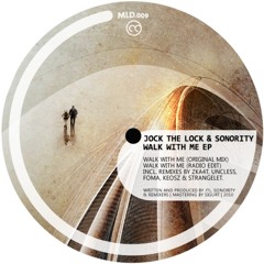 Jock The Lock vs Sonority - Walk with me (Uncless rmx)