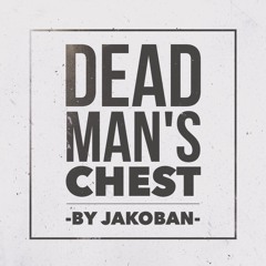 Jakoban - Dead Man's Chest