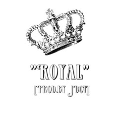 Royal [Prod.By JDot]-Instrumental