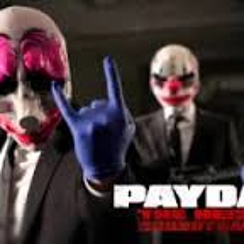 PAYDAY- The Heist Soundtrack - Blood Spillage (No Mercy) [RR] (1)