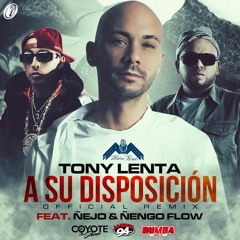 Tony Lenta ft. Ñengo Y Nejo - A Su Disposicion (Www.DjSemaforo.coM)