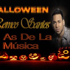 Mix Romeo Santos Hallowen = El As De La Música