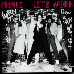 Let's Work (Prince cover)
