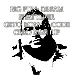 Dream Shatterer/G Code Mashup