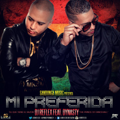 Mi Preferida Ft. Dynasty The Prince of Dance Hall