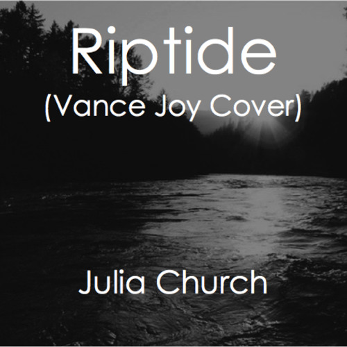 Riptide (Vance Joy Cover)