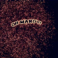 Oh Mandy- The girl with boots and messy hair(demo)