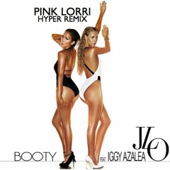 Booty (Pink Lorri Hyper Remix)