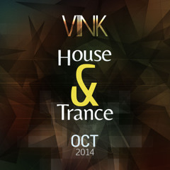 House & Trance [Oct 2014]