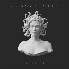 GORGON CITY - Sirens - Album Minimix