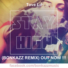 Tove Lo - Habits (Stay High) (BONKAZZ Remix)