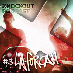 LAFORCAH for KNOCKOUT AUDIO (Mixtape)