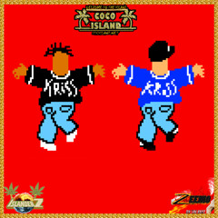KRISS KROSS - COCO ISLAND