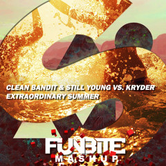 Clean Bandit & Still Young vs. Kryder - Extraordinary Summer (Funbite Mashup) [CUT]