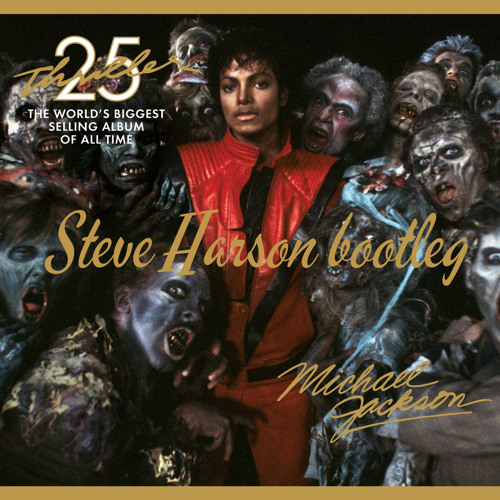 Michael Jackson /Lil Jon/GlowinTheDark & Askery/S.W.A.T-Thriller In Bombay (Steve Harson Bootleg )