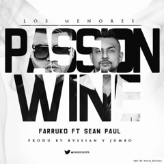 Passion Wine (intro Acapella - Edit JRG) - Farruko Ft Sean Paul