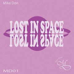 Mike Don - Lost in space