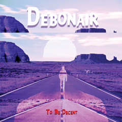 To Be Decent - Side A