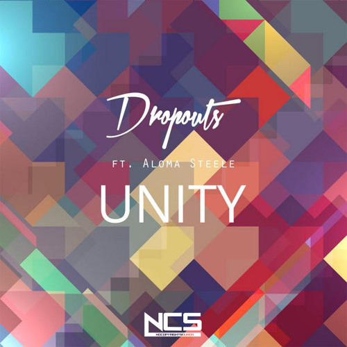 Dropouts feat. Aloma Steele - Unity