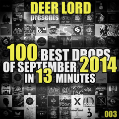 Top 100 Drops Of September 2014 In 13 Minutes