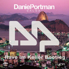 Daniel Portman - Salsa (Rave Im Keller Bootleg)[FREE DL]