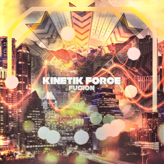 Kinetik Force (Kinetik Groove & Blunt Force) - So Proper ['Fusion' coming soon via Philos Records]