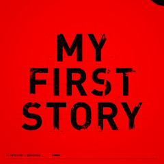 MY FIRST STORY - Someday