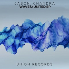 Jason Chandra - Waves (Original Mix) // OUT NOW!