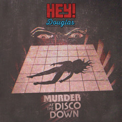 Hey Douglas - Esmerim