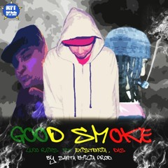 Good Smoke (Das Ft Existencia , Luco Rains