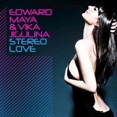 Edward Maya & Vika Jigulina - STEREO LOVE (CHRIS DAVE BEDROOM LOVE EDIT) - (2014 EDIT)