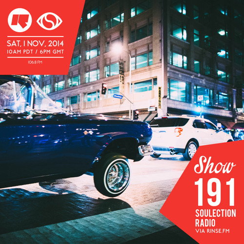 Soulection Radio #191