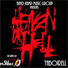 DJ Flash Band Kamp Xclusive Yaboirell X Heaven Or Hell
